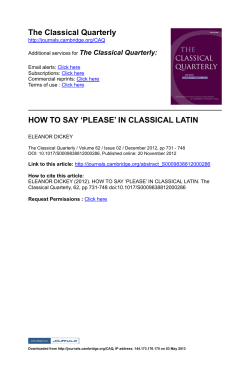 The Classical Quarterly HOW TO SAY `PLEASE` IN CLASSICAL LATIN