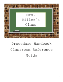 Procedure Handbook Classroom Reference Guide Mrs. Miller`s