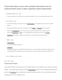Government failure occurs when possible interventions