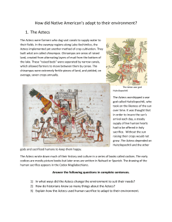 How did Native American`s adapt to their environment? 1. The Aztecs