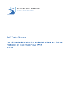 Use of Standard Construction Methods for Bank and Bottom