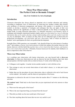 Three-Way Observation: The Perfect Circle or Bermuda