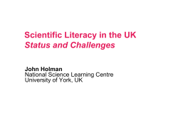 Scientific Literacy in the UK Status and Challenges