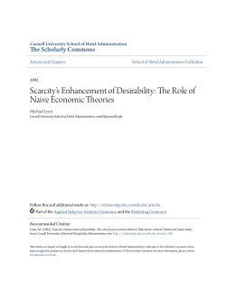 Scarcity`s Enhancement of Desirability: The Role of Naive Economic
