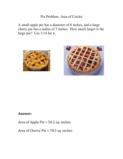 Pie Problem: Area of Circles A small apple pie has a diameter of 8