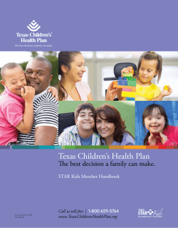 STAR Kids Member Handbook - Texas Children`s Health Plan