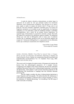 A modo de s&iacute;ntesis valorativa, destacar&iacute;amos, en primer lugar, la