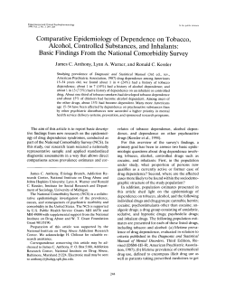Comparative Epidemiology of Dependence on Tobacco, Alcohol
