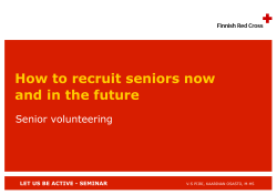 How to recruit seniors now and in the future