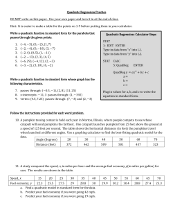 Quadratic Regression Practice DO NOT write on this paper. Use