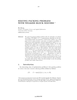 Solving Packing Problem with Weaker Block Solvers