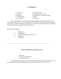 GINGERBREAD 5 1/2 cups flour 2/3 cup brown sugar 1 tsp. salt 12