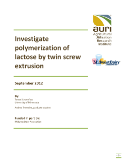 Investigate polymerization of lactose by twin screw extrusion
