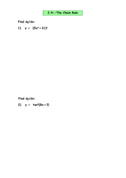 Find dy/dx: 1) y = (5x4 +31) Find dy/dx: 2) y = tan5(8x+3)