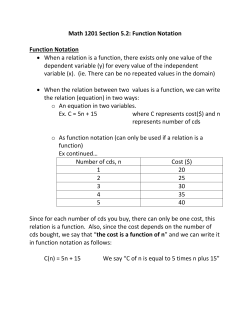 Math 1201 Section 5.2: Function Notation Function Notation &bull; When