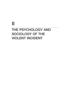 the psychology and sociology of the violent incident