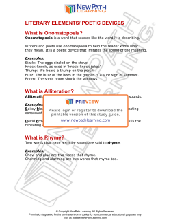 LITERARY ELEMENTS/ POETIC DEVICES What is Onomatopoeia