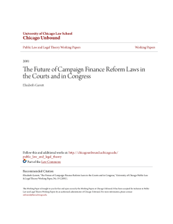 The Future of Campaign Finance Reform Laws in the Courts and in