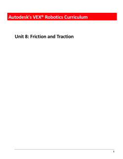Autodesk`s VEX&reg; Robotics Curriculum Unit 8: Friction and Traction