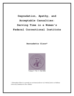 Degradation, Apathy, and Acceptable Casualties