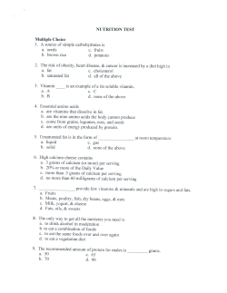 NUTRITION TEST Multiple Choice 1. A source of simple
