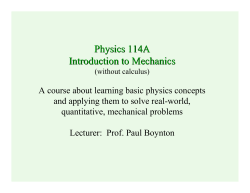 Physics 114A Introduction to Mechanics