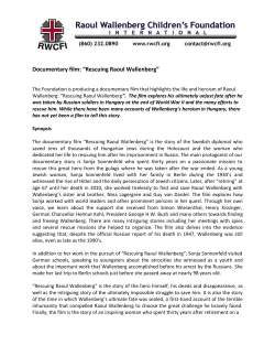 Documentary film: &ldquo;Rescuing Raoul Wallenberg&rdquo;