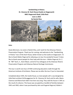 Sandwiching in History Dr. Clarence W. Koch House (Castle on