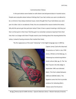 Commemorative Tattoos In the past tattoos were looked on with