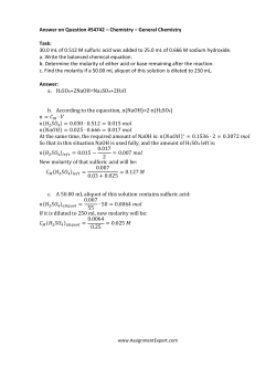 30.0 mL of 0.512 M sulfuric acid was added to 25.0 mL of 0.6