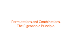 Permutations and Combinations. The Pigeonhole Principle.