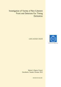 Investigation of Variety of Non-Coherent Front end Detectors