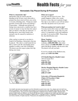 Hemostatic Clip Placed During Colonoscopy
