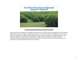 Today, citrus industry in Argentina is the largest fruit