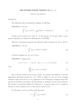 THE FOURTH POWER MOMENT OF &zeta;(1 + it) Notes by Tim Jameson