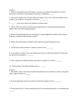 7. The key focus of the content of a speech is known as the