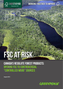 CANADA`S RESOLUTE FOREST PRODUCTS: OPENING FSC TO