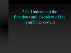 2.02 Understand the lymphatic system-functions