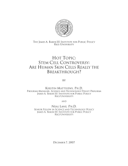 Hot Topic: Stem Cell Controversy&mdash;Are Human Skin Cells Really