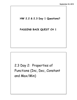 2.3 Day 2: Properties of Functions (Inc, Dec, Constant and Max/Min)