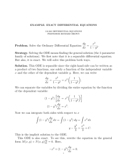 Problem. Solve the Ordinary Differential Equation dy dx = x2 1 &minus; y