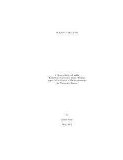 SLICING THE CUBE A thesis submitted to the Kent State University