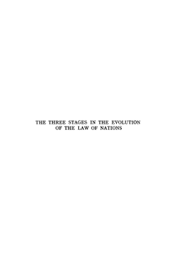 THE THREE STAGES IN THE EVOLUTION OF THE LAW OF NATIONS