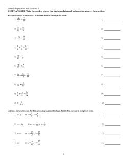 Simplify Expressions with Fractions 3 SHORT ANSWER. Write the
