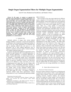 Single Organ Segmentation Filters for Multiple Organ Segmentation