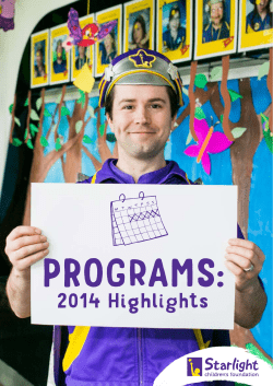 2014 Highlights - Starlight Children`s Foundation