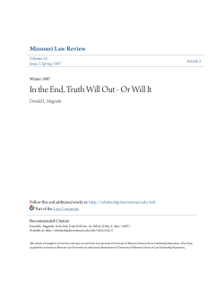 In the End, Truth Will Out - Or Will It