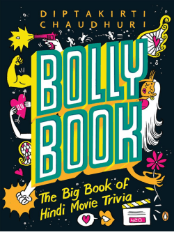 Bollybook: The Big Book of Hindi Movie Trivia