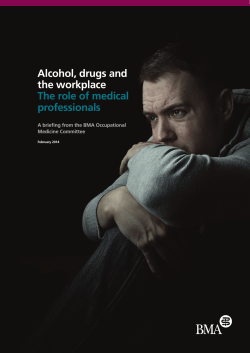 Alcohol, drugs and the workplace The role of medical professionals