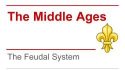 The Feudal System